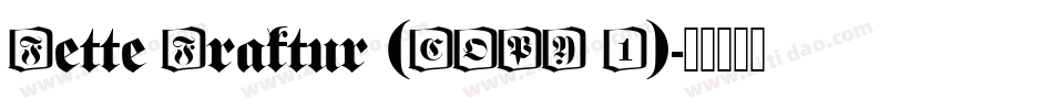 Fette Fraktur (COPY 1)字体转换
